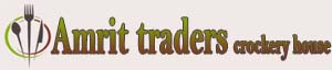 Amrit traders (crockery house)